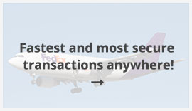 Fastest & Most Secure Transactions Anywhere!